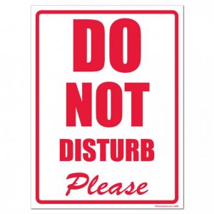 Do-Not-Disturb-Please