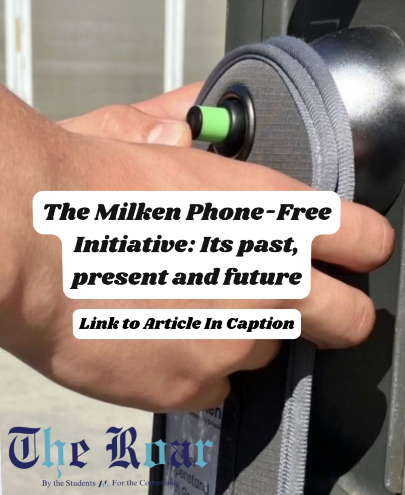 Jacob Stone ‘29 explores how Milken’s phone free policy has evolved in its second year and what students think! Read more at MilkenRoar.com! 

https://milkenroar.com/52422/news/the-milken-phone-free-initiative-its-past-present-and-future/